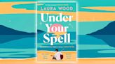 Win a copy of Under Your Spell by Laura Wood in this week's book competition