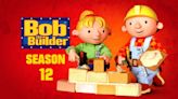 Bob the Builder Season 12 Streaming: Watch & Stream Online via Paramount Plus