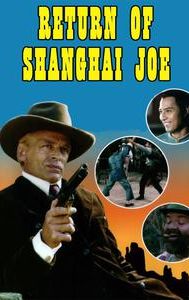 Return of Shanghai Joe