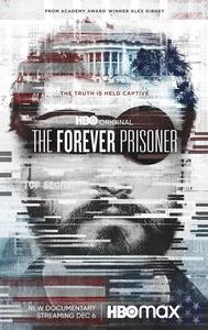 The Forever Prisoner