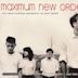 Maximum New Order: The Unauthorised Biography of New Order