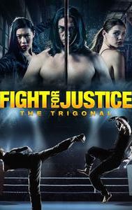 The Trigonal: Fight for Justice