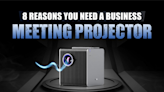 8 Reasons You Need a Business Meeting Projector