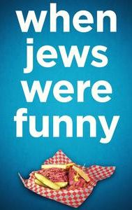 When Jews Were Funny