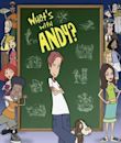 What's with Andy?