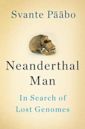 Neanderthal Man: In Search of Lost Genomes