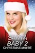 Santa Baby 2