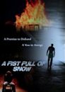 A Fist Full of Snow | Action