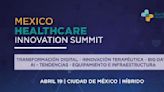 Llega Mexico Healthcare Innovation Summit 2023 a la CDMX
