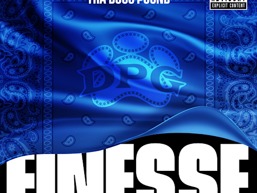 Gala Music and Death Row Records Drop “Finesse” and “Baggin U Up” from Tha Dogg Pound