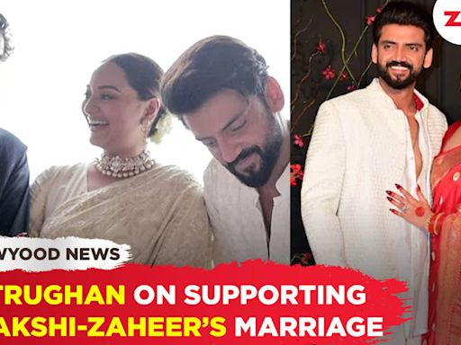 Shatrughan Sinha speaks up about supporting Sonakshi Sinha & Zaheer Iqbal's wedding