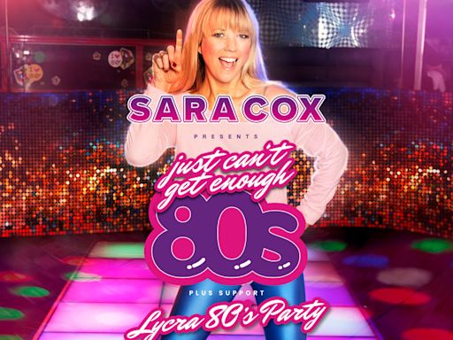 Sara Cox to bring 80s classics to Manchester | Skiddle