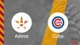 How to Pick the Astros vs. Cubs Game with Odds, Betting Line and Stats – April 25