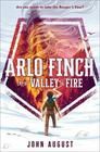 Arlo Finch in the Valley of Fire (Arlo Finch, #1)