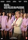 Elles... Les Filles du Plessis