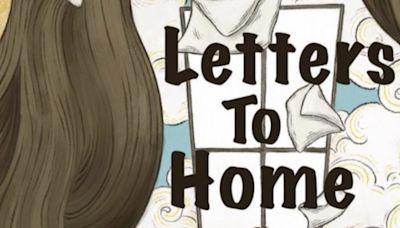 LETTERS TO HOME Comes to The New York Theater Festival This Month