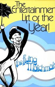 The Flying Matchmaker