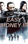 Easy Money III: Life Deluxe