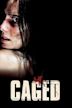 Caged (2010 film)