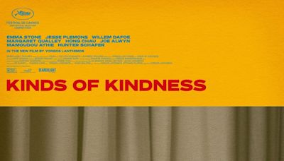 You Can Watch 'Kinds of Kindness' at Home Later This Month