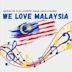 We Love Malaysia