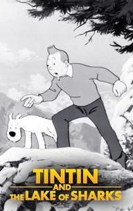 The Adventures of Tintin: The Lake of Sharks