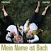 Mein Name ist Bach