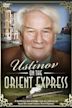 Peter Ustinov on the Orient Express