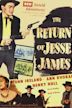 The Return of Jesse James