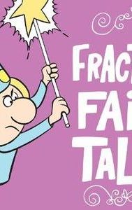 Fractured Fairy Tales