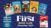 FIRST Book Club: 7 Feel-Great Reads You’ll Love For December 2023