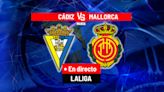 Cádiz - Mallorca: resumen, resultado y goles | Marca