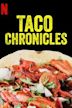 Taco Chronicles