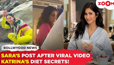 Sara Ali Khan shares her first post after flight video goes viral | Discover Katrina Kaif's diet secrets!