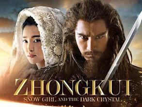 Zhong Kui: Snow Girl and the Dark Crystal