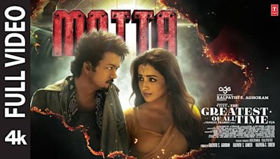 The Greatest Of All Time | Tamil Song - Matta | Tamil Video Songs - Times of India