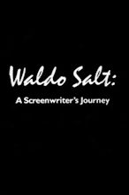 Waldo Salt: A Screenwriter's Journey (1990) - Posters — The Movie ...