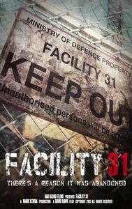 Facility 31 | Horror