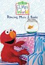 Elmo's World: Dancing, Music, and Books