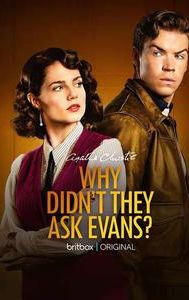 Agatha Christie: Why Didn't They Ask Evans?