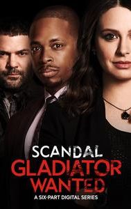 Scandal: Gladiator Wanted