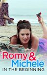 Romy and Michele: In the Beginning