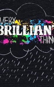 Every Brilliant Thing