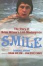 SMiLE: The Story of Brian Wilson's Lost Masterpiece