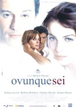 Ovunque Sei - Película 2004 - SensaCine.com