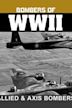 Bombers of WWII: Allied & Axis Bombers