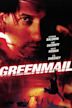 Greenmail – Die Bombe tickt!