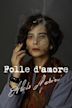 Folle d'amore: Alda Merini