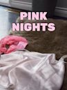 Pink Nights