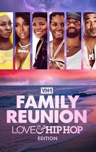 VH1 Family Reunion: Love & Hip Hop Edition